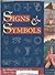 Signs and Symbols: An Illus...