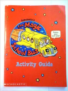 The Magic School Bus: Activity Guide [13 episodes]