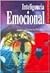 Inteligencia Emocional/ Emotional Intelligence (Spanish Edition)