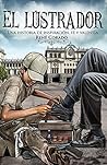 El Lustrador: Una...