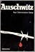 Auschwitz Nazi Exterminatio...