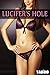 Lucifer's Hole (Breaking In The Brat Book 1)