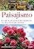 Paisajismo. El arte de diseñar jardines al alcance de todos (Manos maravillosas) (Spanish Edition)