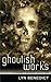 Ghoulish Works by Lyn Benedict