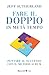 Fare il doppio in metà tempo: Puntare al successo con il metodo Scrum (Italian Edition)