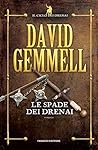 Le spade dei Drenai by David Gemmell