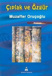 Çıplak ve Özgür