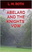 Abelard and the Knights' Vow