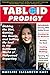 Tabloid Prodigy by Marlise Elizabeth Kast