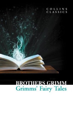Grimms’ Fairy Tales: An Essential Classic Volume of Traditional Literature and Fables