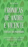 Crónicas de André e Vicente by Anita Dos Santos