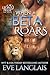 When a Beta Roars (A Lion's...