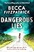 Dangerous Lies by Becca Fitzpatrick