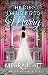 The Duke I'm Going to Marry by Meara Platt