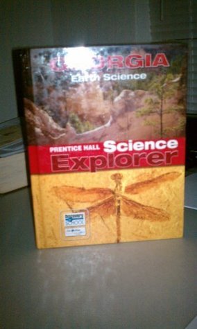 Prentice Hall Science Explorer, Georgia Earth Science (Hardcover)