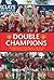 Double Champions: The Manchester United Players' Account of the 2007/08 Season