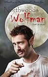 Northwoods Wolfman (Monsters in the Midwest #2) Northwoods Wolfman