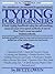 Typing for Beginners: A Basic Typing Handbook Using the Self-Teaching, Learn-at-Your-Own-Speed Methodsof One of New York's Most Successful Business Schools (Practical Handbook (Perigee Book))