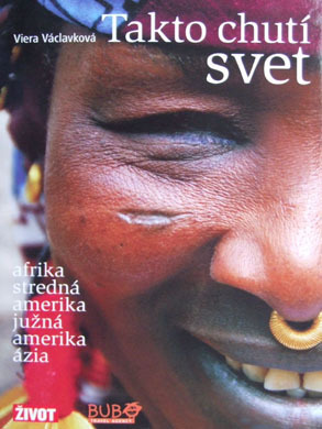 Takto chutí svet