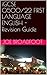 iGCSE 0500/22 FIRST LANGUAGE ENGLISH - Revision Guide