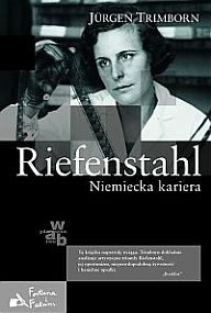 Leni Riefenstahl: A Life