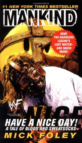 Have a Nice Day!: A Tale of Blood and Sweatsocks (Mass Market Paperback)