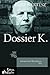 Dossier K.