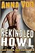 Rekindled Howl: An Elle Storm, Shifter Hunter Tale