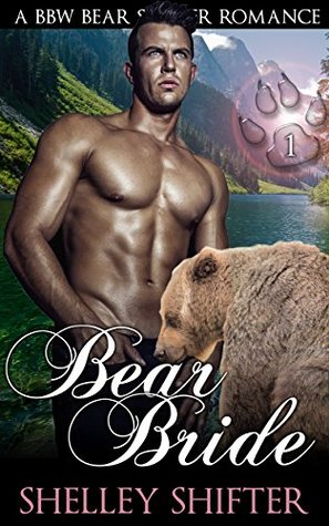 Bear Bride Bear Cove 1 By Shelley Shifter - 