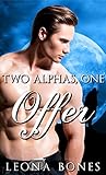 Two Alphas, One Offer (BBW Paranormal Werewolf Menage)