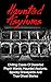 Haunted Asylums by Seth Balfour