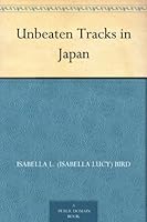 Unbeaten Tracks in Japan