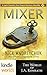 Mixer by Nick Andreychuk