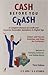 Cash Before You Crash (Third Edn)