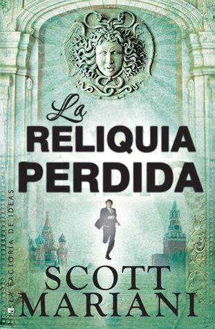 Portada de La reliquia perdida, de Scott Mariani