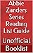Abbie Zanders Series Unofficial Reading List Guide (Hart Roger's Reading List Guides Book 107)