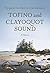 Tofino and Clayoquot Sound: A History