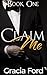 Claim Me: A BDSM Romance