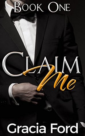 Claim Me: A BDSM Romance (Kindle Edition)