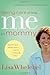 Taking Care of the Me in Mommy by Lisa Whelchel