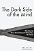 The Dark Side of the Mind by Alba Alamillo
