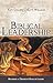 Biblical Leadership by Ken Collier Biblical Leadership by Ken Collier