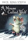 A Mouse Called Wolf