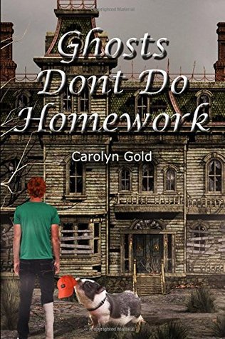 Ghosts Don't Do Homework