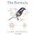 The Formula: How Algorithms Solve all our Problems... and Create More