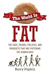 The World is Fat:...