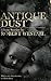 Antique Dust: Ghost Stories