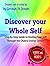 Discover Your Whole Self - ...
