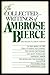 The Collected Writings Of Ambrose Bierce