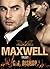 Maxwell Trilogy (Phoenix Club Volume Book 5)